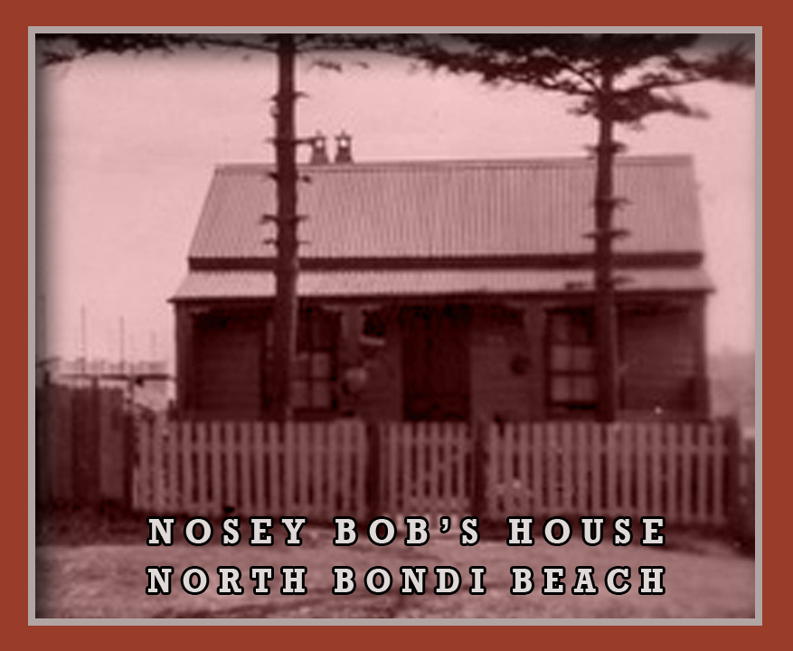 Robert Howard aka ‘Nosey Bob’ house in North Bondi