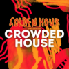 Golden Hour presents Crowded House thumbnail
